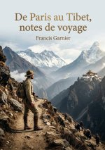 DE PARIS AU TIBET NOTES DE VOYAGE
