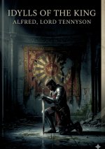 IDYLLS OF THE KING
