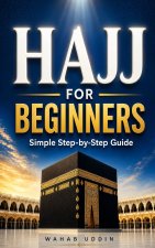 Hajj for Beginners