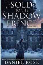 SOLD TO THE SHADOW PRINCE
