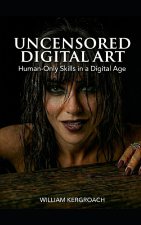Uncensored Digital Art