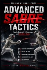 Advanced Sabre Tactics