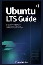 Ubuntu LTS Guide