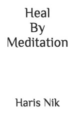 Heal By Meditation