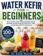WATER KEFIR FOR BEGINNERS