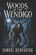 Woods of the Wendigo