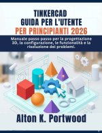 TINKERCAD GUIDA PER L'UTENTE PER PRINCIPIANTI 2026