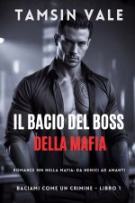 Il Bacio del Boss della Mafia