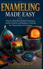 ENAMELING MADE EASY