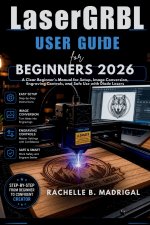 LaserGRBL USER GUIDE FOR BEGINNERS