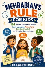 MEHRABIAN'S RULE FOR KIDS