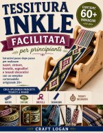 Tessitura Inkle facilitata per principianti