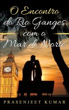 O Encontro do Rio Ganges com o Mar do Norte