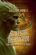 Slaves to the Rhythm