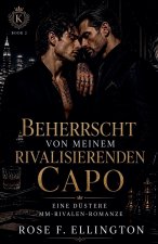 Beherrscht von meinem rivalisierenden Capo