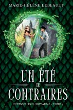 Un été de contraires