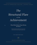 The Structural Flaw of the Achievement