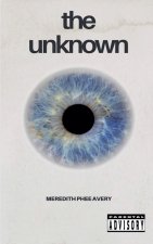 the unknown