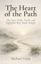 The Heart of the Path