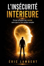 L'insécurité intérieure