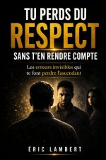 Tu perds du respect sans t'en rendre compte