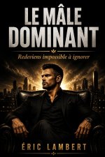 Le mâle dominant