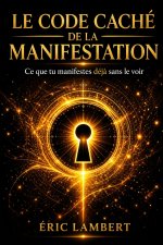 Le code caché de la manifestation