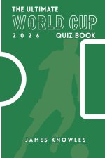 The Ultimate World Cup 2026 Quiz Book