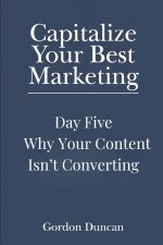 Why Your Content Isn't Converting