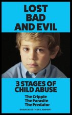 LOST, BAD, AND EVIL