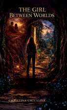 The Girl Between Worlds