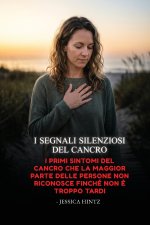 I segnali silenziosi del cancro