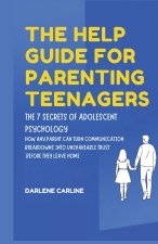 The Help Guide For Parenting Teenagers