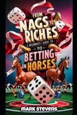 From Nags to Riches