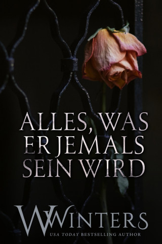 Alles, Was Er Jemals Sein Wird