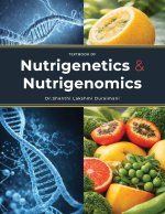 TEXTBOOK OF NUTRIGENETICS AND NUTRIGENOMICS