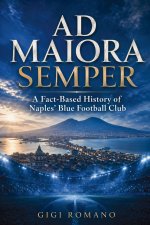 Ad Maiora Semper