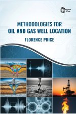 Methodologies for Oil and Gas Well Location
