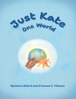 Just Kate One World