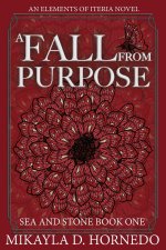 A Fall From Purpose