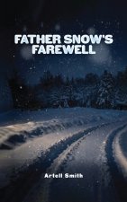 Father Snow's Farewell