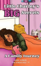 Little Charley's Big Secrets