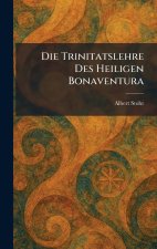 Die Trinitatslehre Des Heiligen Bonaventura