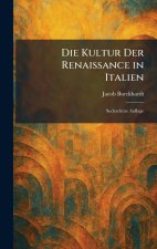 Die Kultur Der Renaissance in Italien