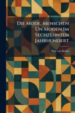 Die Mode, Menschen Un Moden Im Sechzehnten Jahrhundert