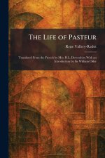 The Life of Pasteur