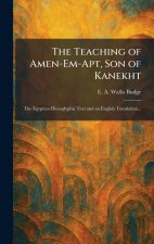 The Teaching of Amen-Em-Apt, Son of Kanekht