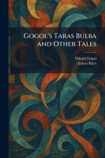 Gogol's Taras Bulba and Other Tales