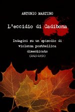 L'eccidio di Cadibona