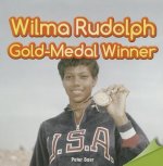 Wilma Rudolph: Gold-Medal Winner